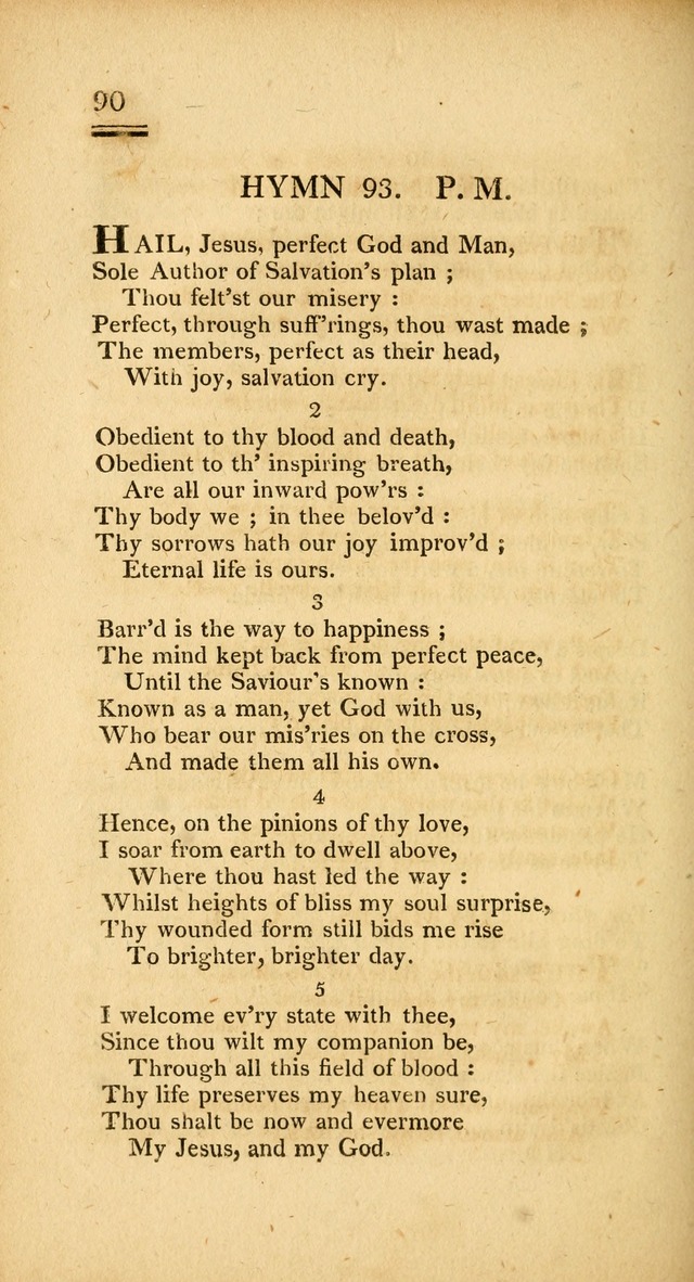 Psalms, Hymns and Spiritual Songs: selected and designed for the use of  the church universal, in public and private devotion; with an appendix, containing the original hymns omitted in the last ed. page 90