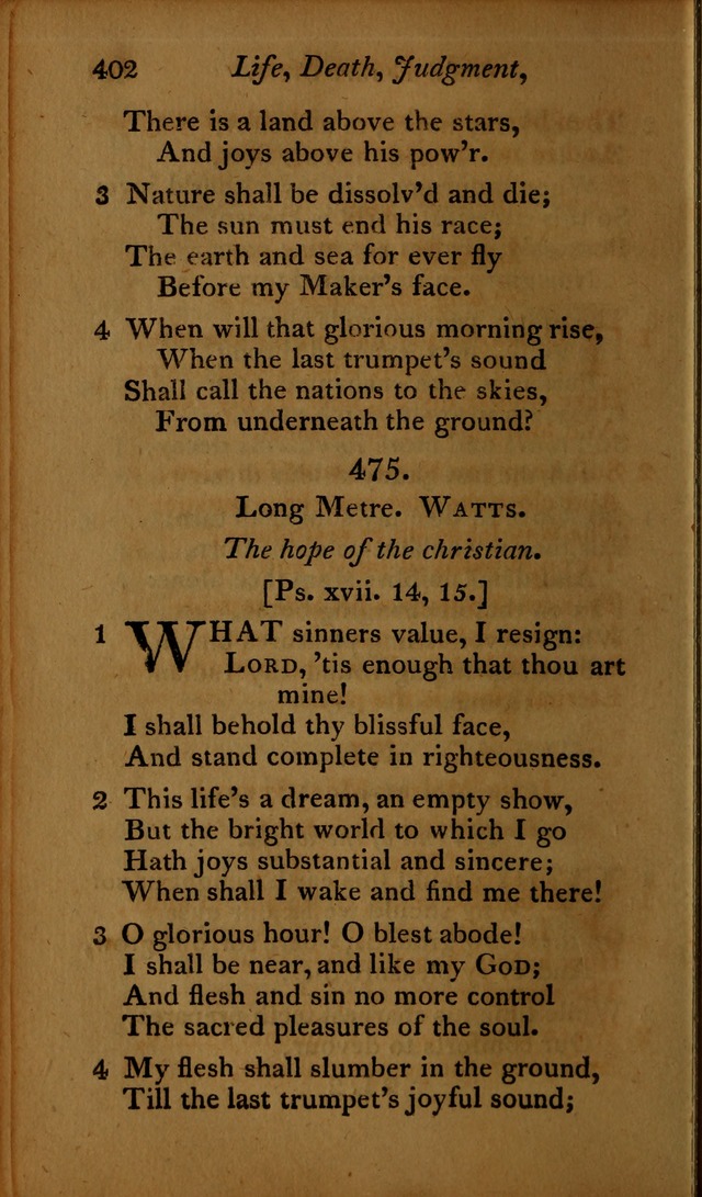 A Selection of Sacred Poetry: consisting of psalms and hymns, from Watts, Doddridge, Merrick, Scott, Cowper, Barbauld, Steele ...compiled for  the use of the Unitarian Church in Philadelphia page 402