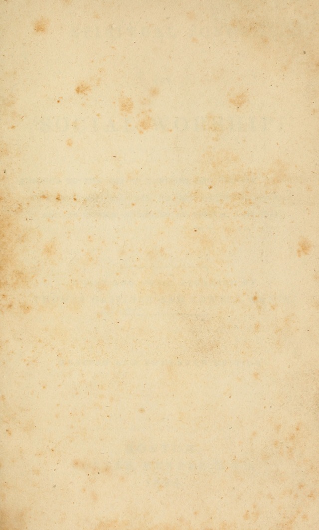 Spiritual Songs for Social Worship: adapted to the use of families and private circles, to missinary meetings, to monthly concert, and to other occasions of special interest.(Rev. and Enl. Ed.) page v